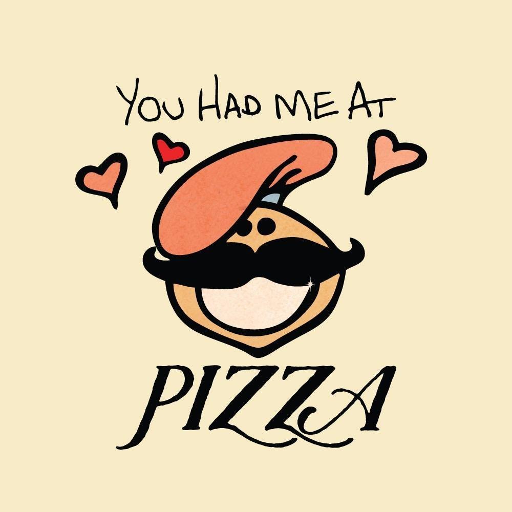 You Had Me At Pizza Logo